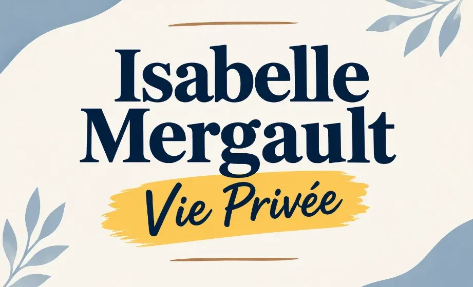 Isabelle Mergault Vie Privée, Mari, Cause Deces, Compagnon Actuel Isabelle Mergault Vie Privée