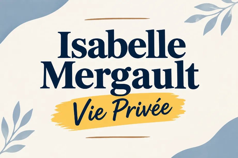 Isabelle Mergault Vie Privée